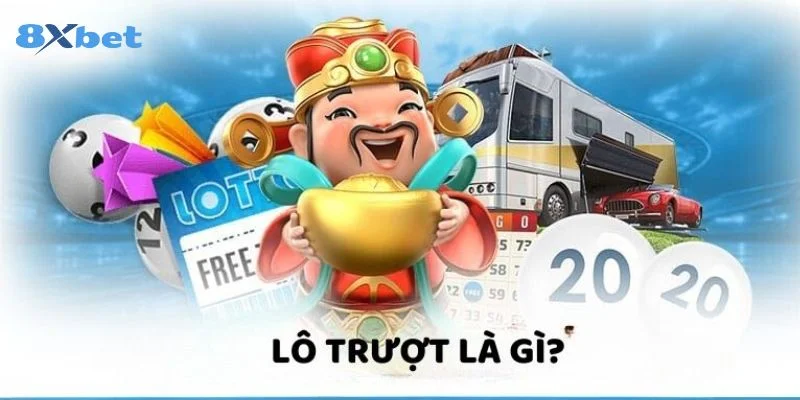 Lô Trượt Là Gì? Bắt Cầu Lô Trượt Kiếm Bạc Tỷ Với 8Xbet 2 Khái niệm lô trượt là gì được tân thủ rất quan tâm, tìm hiểu kỹ.