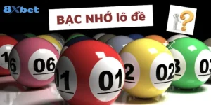 Soi Cầu Bạc Nhớ Bắt Số Đẹp? 8Xbet Hé Lộ Mẹo Chơi